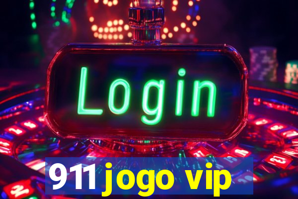 911 jogo vip